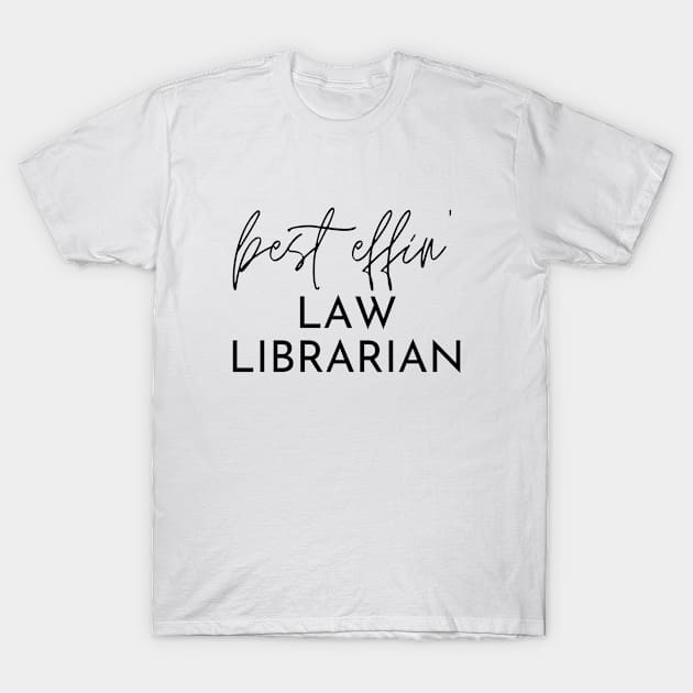 Law Librarian Gift Idea For Him Or Her, Thank You Present T-Shirt by Pinkfeathers